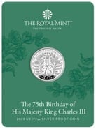 The 75th Birthday of His Majesty King Charles III Proof Coin Range
